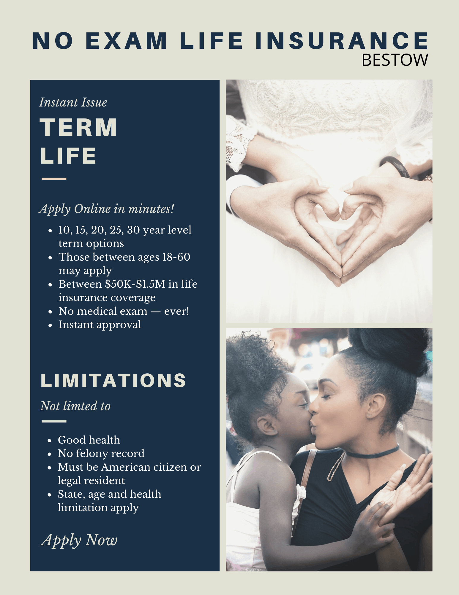 Click here to apply. Bestow Instant Issue life insurance. Term life insurance for up to $1,500,000. 